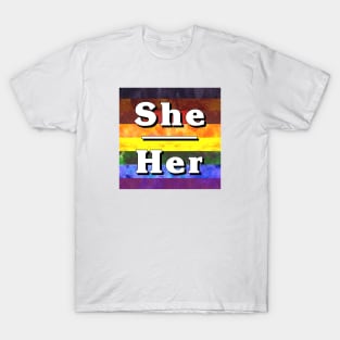 She-Her Pronouns: Inclusive T-Shirt